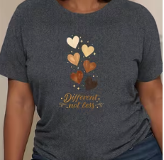 Different not less Tshirt