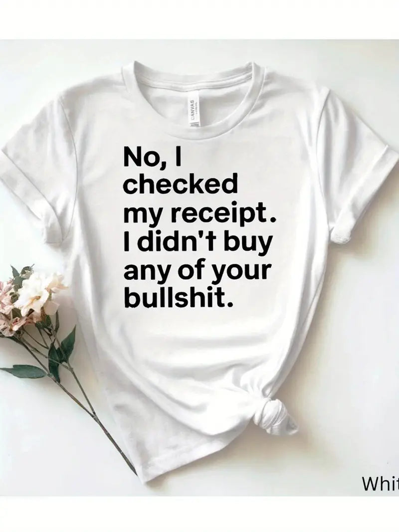 Women's T-Shirt: Sassy 'No Nonsense' Quote