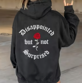 Disappointed but not surprised Hoodie