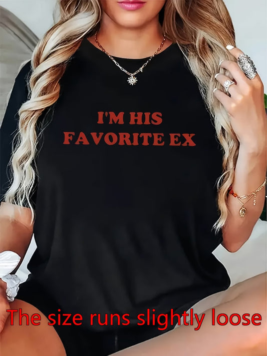 His Favorite ex Tshirt