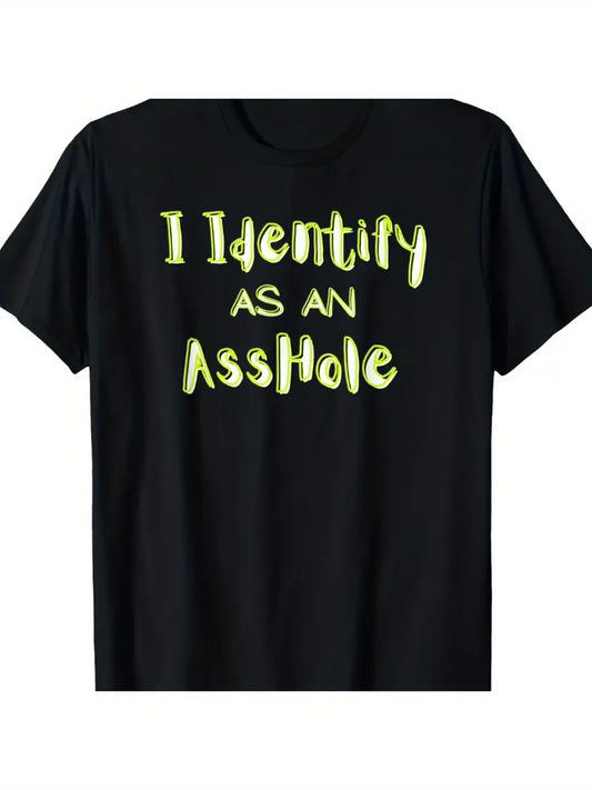 Cotton T-Shirt "I Identify As An Asshole" 